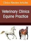 Use of Biologic and Regenerative Therapies in Equine Practice, An Issue of Veterinary Clinics of North America: Equine Practice