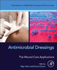 Antimicrobial Dressings: The Wound Care Applications