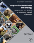 Comparative Mammalian Immunology: The Evolution and Diversity of the Immune Systems of Mammals