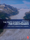 The Finite Element Method for Fluid Dynamics