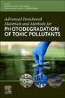 Advanced Functional Materials and Methods for Photodegradation of Toxic Pollutants