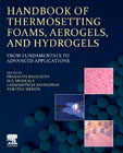 Handbook of Thermosetting Foams, Aerogels, and Hydrogels: From Fundamentals to Advanced Applications