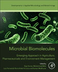 Microbial Biomolecules: Emerging Approach in Agriculture, Pharmaceuticals and Environment Management