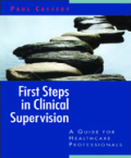 First steps in clinical supervision: a guide for healthcare professionals