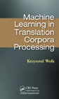 Machine Learning in Translation Corpora Processing