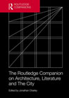 The Routledge Companion on Architecture, Literature and The City