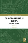 Sports Coaching in Europe: Cultural Histories