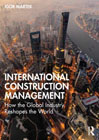 International Construction Management: How the Global Industry Reshapes the World