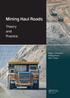 Mining Haul Roads: Theory and Practice