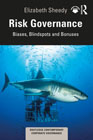 Risk Governance: Biases, Blind Spots and Bonuses