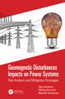 Geomagnetic Disturbances Impacts on Power Systems: Risk Analysis and Mitigation Strategies