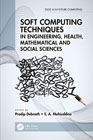 Soft computing techniques in engineering, health, mathematical and social sciences