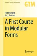 A First Course in Modular Forms