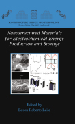 Nanostructured materials for electrochemical energy production and storage