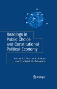 Readings in public choice and constitutional political economy