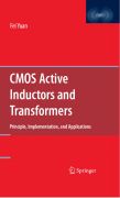 CMOS active inductors and transformers: principle, implementation, and applications