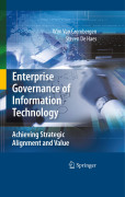 Enterprise governance of information technology: achieving strategic alignment and value