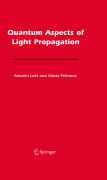 Quantum aspects of light propagation