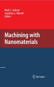 Machining with nanomaterials