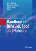 Handbook of behavior, food and nutrition