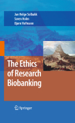 The ethics of research biobanking