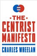 The Centrist Manifesto