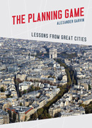 The Planning Game: Lessons from Great Cities