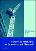 Futures in mechanics of structures and materials