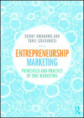 Entrepreneurship marketing: principles and practice of SMEmarketing