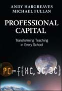 Professional capital: transforming teaching in every school