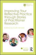 Improving your reflective practice through stories of practitioner research