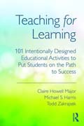 Teaching for Learning: 101 Intentionally Designed Educational Activities to Put Students on the Path to Success