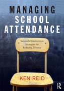 Managing School Attendance: Successful intervention strategies for reducing truancy