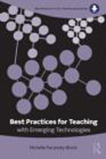 Best practices for teaching with emerging technologies