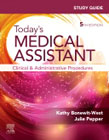 Study Guide for Todays Medical Assistant: Clinical & Administrative Procedures