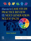 Elseviers Case Study Practice Review for the Next Generation NCLEX (NGN)