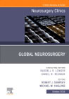 Global Neurosurgery, An Issue of Neurosurgery Clinics of North America