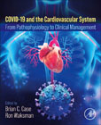 COVID-19 and the Cardiovascular System: From Pathophysiology to Clinical Management