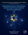 Engineering Biology for Microbial Biosynthesis of Plant-Derived Bioactive Compounds