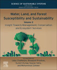 Water, Land, and Forest Susceptibility and Sustainability, Volume 2: Insight Towards Management, Conservation and Ecosystem Services