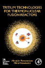 Tritium Technologies for Thermonuclear Fusion Reactors