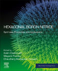 Hexagonal Boron Nitride: Synthesis, Properties, and Applications