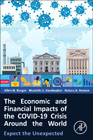 The Economic and Financial Impacts of the Covid-19 Crisis Around the World: Expect the Unexpected