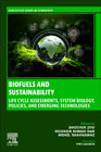 Biofuels and Sustainability: Life-cycle Assessments, System Biology, Policies, and Emerging Technologies