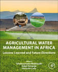 Agricultural Water Management in Africa: Lessons Learned and Future Directions