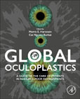 Global Oculoplastics: A Guide to the Care of Patients in Resource-Poor Environments