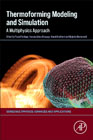 Thermoforming Modeling and Simulation: A Multiphysics Approach