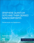 Graphene Quantum Dots and their Derived Nanocomposites: Fundamentals and Applications