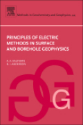 Principles of electric methods in surface and borehole geophysics