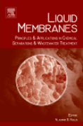 Liquid membranes: principles and applications in chemical separations and wastewater treatment